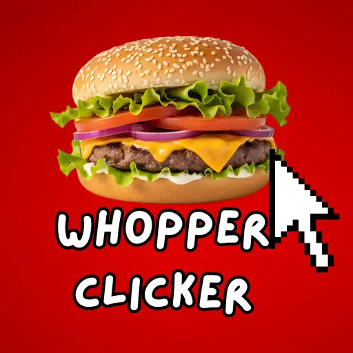 Whopper Desktop Whopper Clicker - Play the Ultimate Burger Idle Game Online for Free